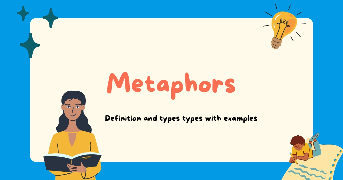 Metaphor: Definition and types types with examples - Artificial Lead